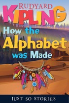 How the Alphabet Was Made