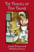 The Travels of Tom Thumb