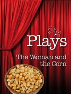 The Woman and the Corn