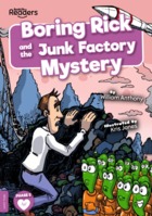 Boring Rick and the Junk Factory Mystery