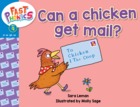 Can a chicken get mail?