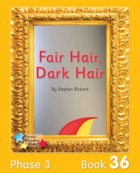 Fair Hair, Dark Hair