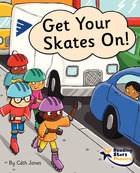 Get Your Skates On!