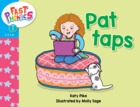 Pat taps