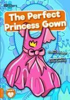 The Perfect Princess Gown
