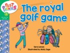 The royal golf game