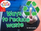 Ways to reduce waste