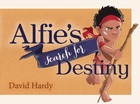 Alfie’s Search for Destiny