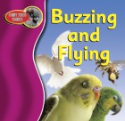 Buzzing and Flying