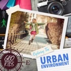 Exploring the Urban Environment