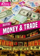 Mapping Money and Trade