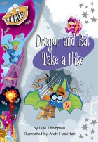 Dragon and Bat Take a Hike