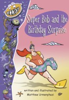 Super Bob and the Birthday Surprise