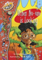 When No-one is Looking