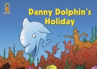 Danny Dolphin's Holiday