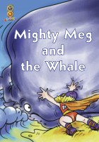 Mighty Meg and the Whale
