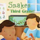 Snakes in Third Grade!