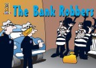 The Bank Robbers