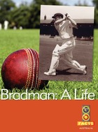 Bradman a Life