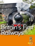 Britains First Railways