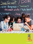 Think Like a Computer