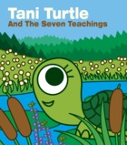 Tani Turtle And The Seven Teachings