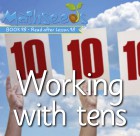 Working with Tens