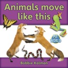 Animals move like this