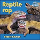 Reptile rap