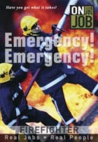 Emergency! Emergency! - Firefighter's Journal