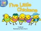 Five Little Chickens