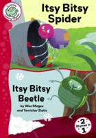 Itsy Bitsy Spider and Itsy Bitsy Beetle