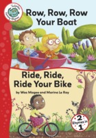 Row, Row, Row Your Boat and Ride, Ride, Ride Your Bike
