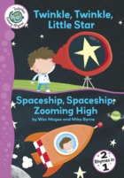 Twinkle, Twinkle, Little Star and Spaceship, Spaceship, Zooming High