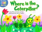Where is the Caterpillar?