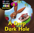 A Deep Dark Hole
