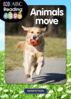 Animals move