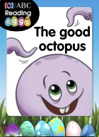The good octopus