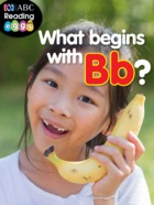 What begins with B?