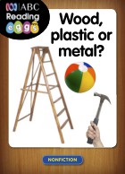 Wood, plastic or metal?