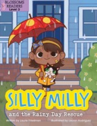 Silly Milly and the Rainy Day Rescue