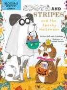 Spots and Stripes and the Spooky Halloween