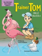 Trainer Tom Bird Buddies