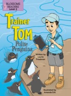 Trainer Tom Polite Penguins