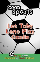 Let Toby Lane Play Goalie