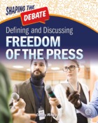 Defining and Discussing Freedom of the Press