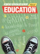 Kids Speak Out About Education