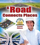 A Road Connects Places
