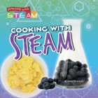 Cooking with STEAM