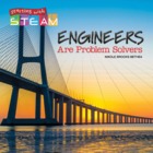 Engineers Are Problem Solvers